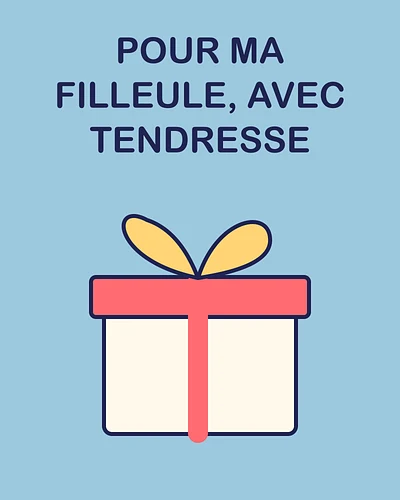 Pour ma filleule, avec tendresse